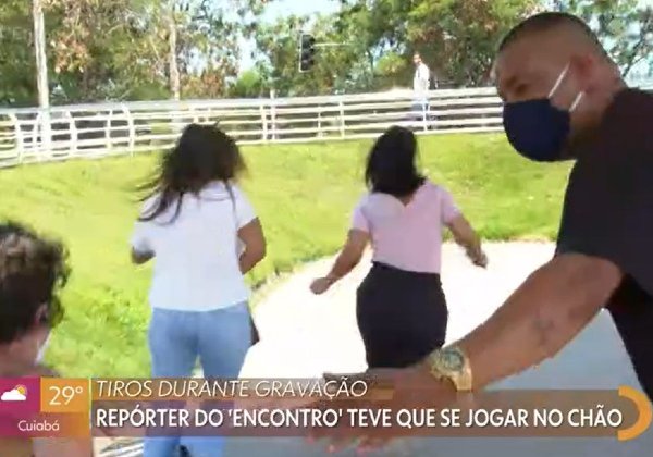 Equipe do Encontro com Fátima Bernardes foge de tiroteio durante gravação de matéria