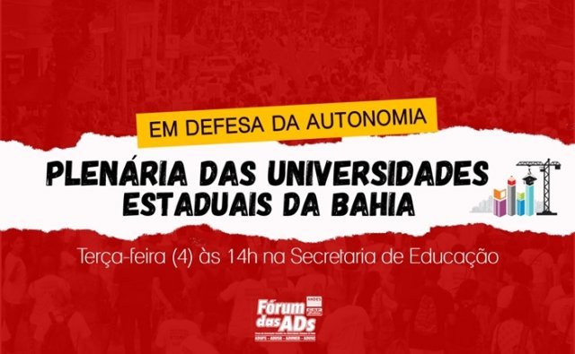 Plenária do movimento de greve Une Uneb, Uesb, Uefs e Uesc nesta terça (4)