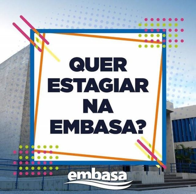 Programa Partiu Estágio tem vagas para a Embasa em Feira de Santana